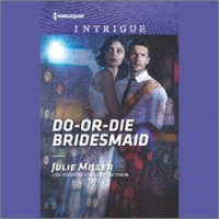 Do-or-Die_Bridesmaid